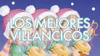 Los mejores Villancicos