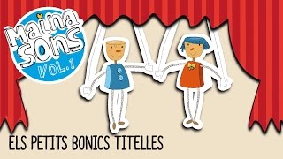 Els petits bonics titelles