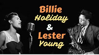 Billie Holiday & Lester Young