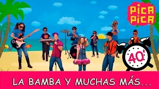 La Bamba y muchas más...