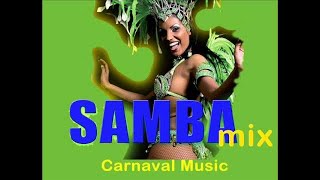 Samba Mix : Carnaval Music