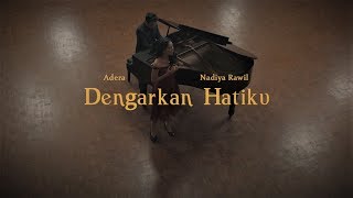 Dengarkan Hatiku