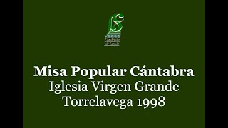 Misa Popular Cántabra (4´10´´)