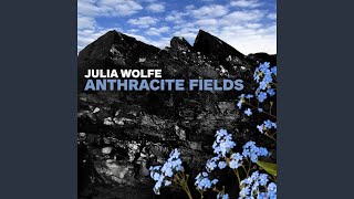 Anthracite Fields, I Foundation