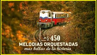 450 de las melodías orquestales más bellas de la historia