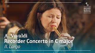 Recorder Concerto in C major, RV 443, II. Largo