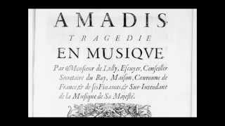 Amadis: Chaconne / Grand Chœur 