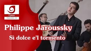 Si dolce e il tormento