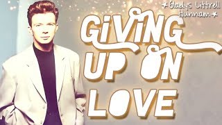 Giving Up On Love