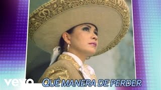 Qué manera de perder